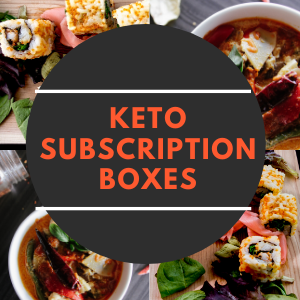 best monthly keto boxes